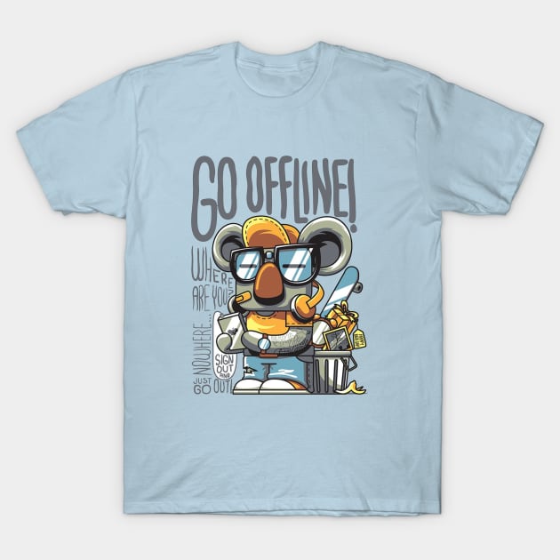 go offline T-Shirt by dylanelisa